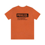 Privilege definition Short Sleeve Tee