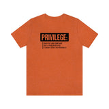 Privilege definition Short Sleeve Tee