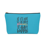 If it's not in MY Planner Pouch
