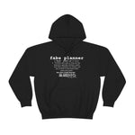 Fake Planners Definition Unisex hoodie  Sweat shirt