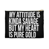 My Attitude is Kinda Savage but My Heart Makeup Planner Pens Storage pouch