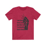 Black Lives Matter: BLACK every Month T-Shirt
