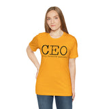 CEO is my favorite position T-Shirt