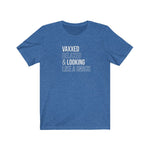 Vaxxed, Relaxed and Looking like a snack Unisex Short Sleeve Tee