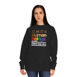 Human Beings: Care Label Unisex Crew Sweatshirt