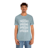 If You are Threatened by The Uprising TikTok Inspired Unisex Short Sleeve Tee
