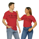 Be The Energy You Want To Attract Unisex Crew Cotton Blend Shirt