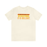 if your Activism is not Intersectional  Short Sleeve Tee @PortiaNoir
