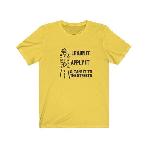 Learn it, Apply it and Take it to the Streets  TikTok Unisex Short Sleeve Tee