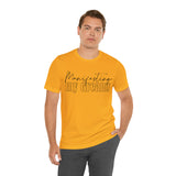 Manifesting My Dreams Short Sleeve Tee