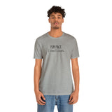 Fun Fact: I don't care! UnisexShort Sleeve Tee