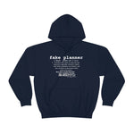 Fake Planners Definition Unisex hoodie  Sweat shirt