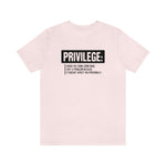 Privilege definition Short Sleeve Tee