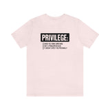 Privilege definition Short Sleeve Tee