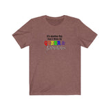 Woke Up Fabulous &  Queer and Excellent Unisex T-Shirt