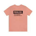 Privilege definition Short Sleeve Tee