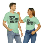 Support Black & Brown Women in Tech Statement Sassy Short Sleeve Tee