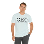 CEO is my favorite position T-Shirt