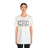 CEO is my favorite position T-Shirt