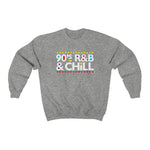 90's R&B and Chill unisex sweatshirt