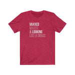 Vaxxed, Waxed and Looking like a snack Unisex Short Sleeve Tee