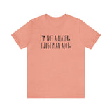 I'm not a Player, I Just Plan alot Unisex Short Sleeve Tee