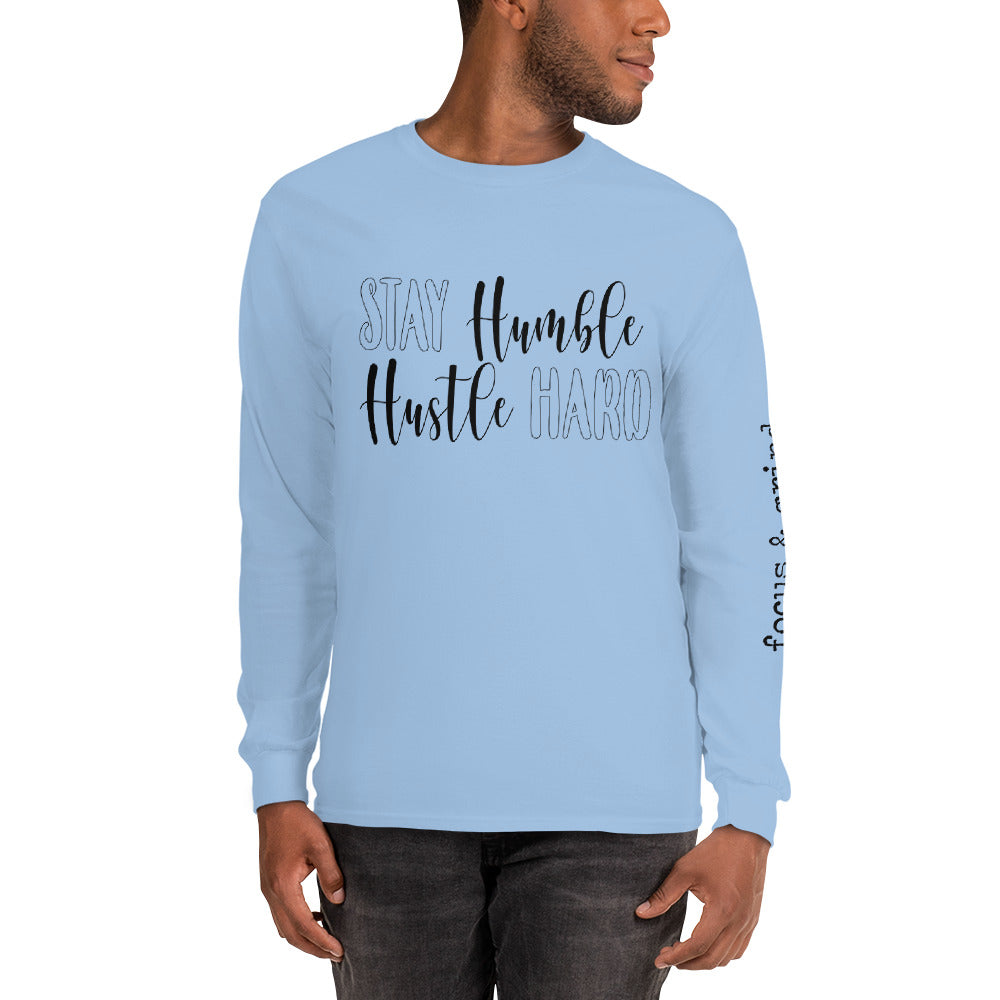 Stay Hungry & Be Humble Long Sleeve T-Shirt – Miss Smartypants Creations