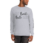 Stay Hungry & Be Humble Long Sleeve T-Shirt