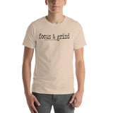 Focus & Grind Short-Sleeve Unisex T-Shirt
