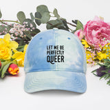 Let me Perfectly Queer Pride Tie dye hat